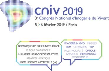 CALL FOR ABSTRACTS - NEW DEADLINE: 3e Congrès National d'Imagerie du Vivant - CNIV 2019